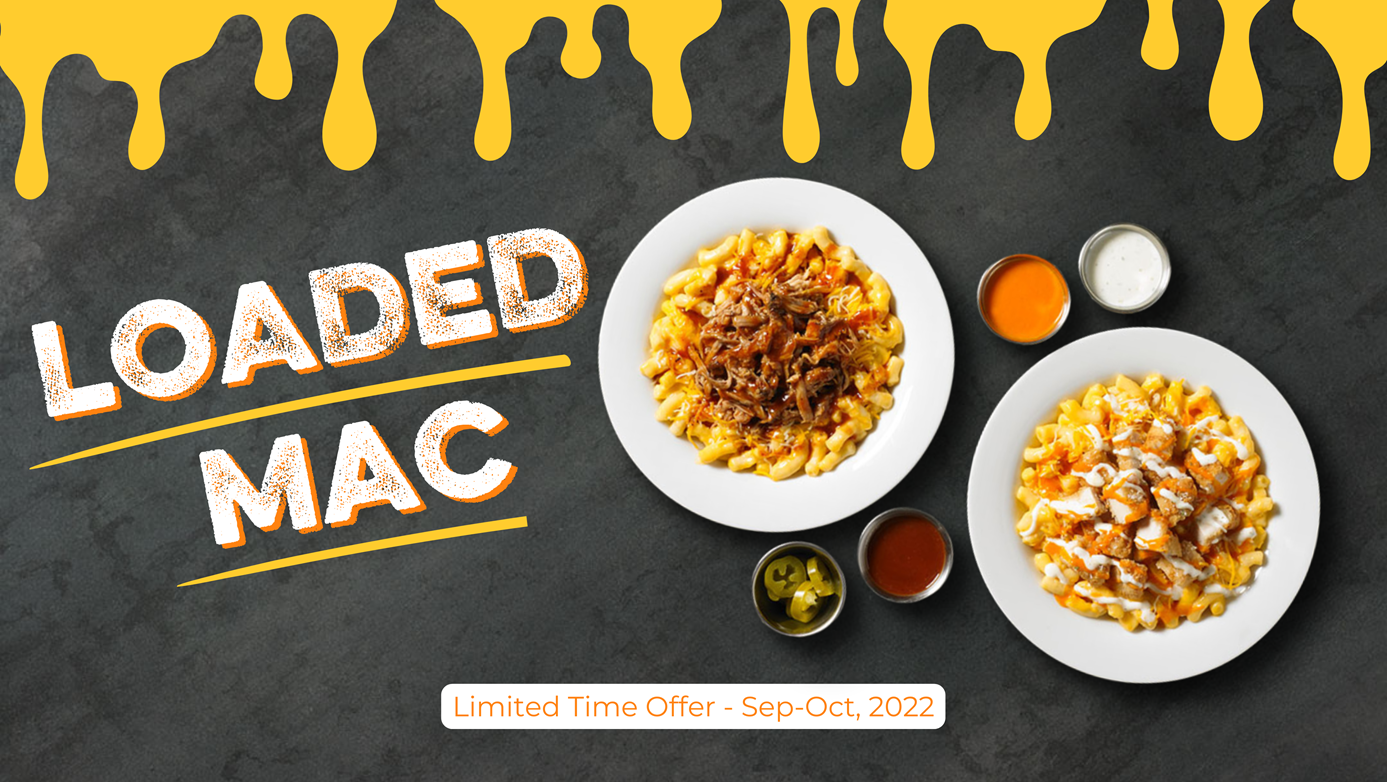 Loaded BBQ or Buffalo Mac & Cheese available September 1st - October 31st, 2022! 